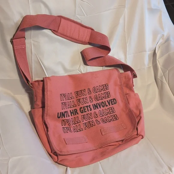 Pink it's all fun and games until HR gets involved messenger bag - Picture 1 of 6